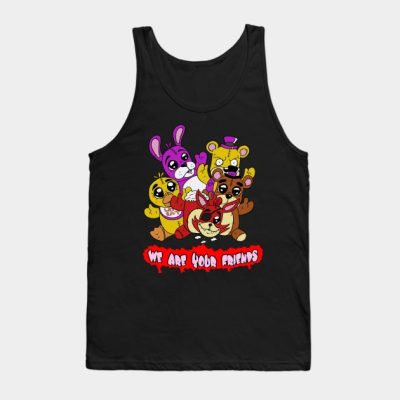We Are Your Friends Tank Top Official Five Nights At Freddys Merch